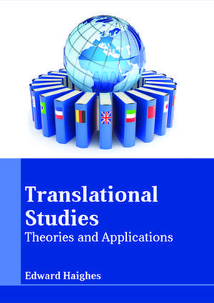 Translational Studies de Haighes, Edward