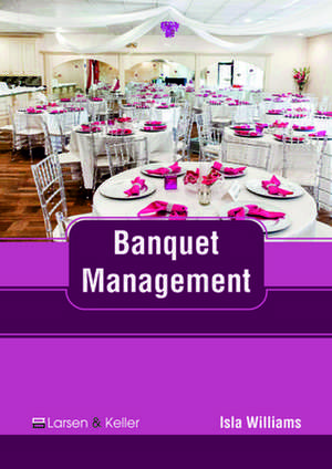 Banquet Management de Williams, Isla