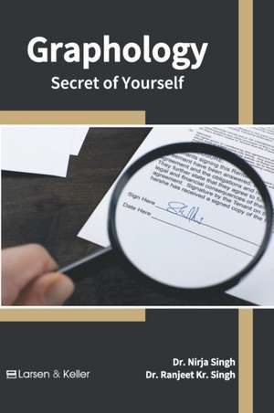 Graphology-Secret of Yourself de Nirja Singh