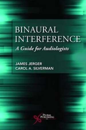 Binaural Interference de Carol A. Silverman