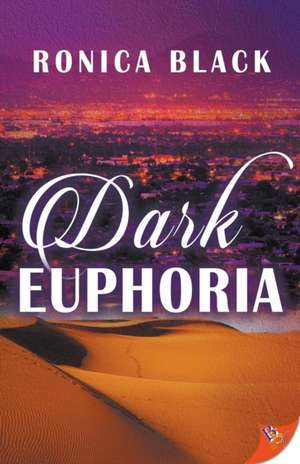 Dark Euphoria de Ronica Black