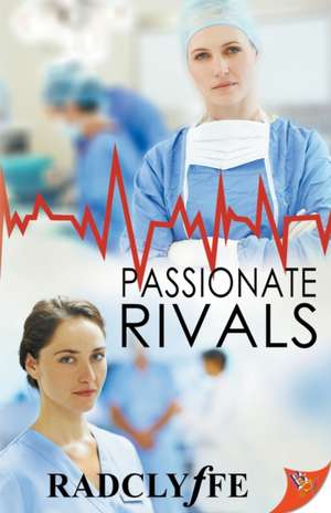 Passionate Rivals de Radclyffe