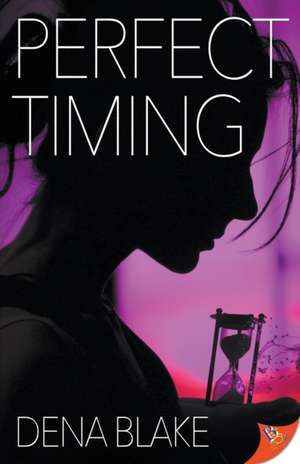 Perfect Timing de Dena Blake