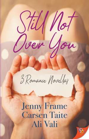 Still Not Over You de Jenny Frame