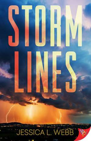 Storm Lines de Jessica L. Webb