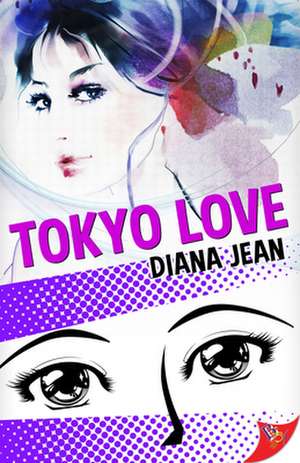 Tokyo Love de Diana Jean