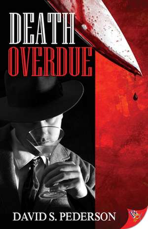 Death Overdue de David S. Pederson