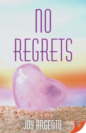 No Regrets de Joy Argento