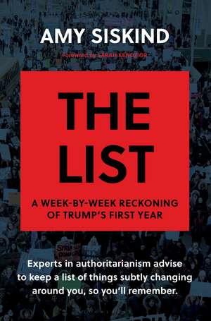 The List: A Week-by-Week Reckoning of Trump’s First Year de Amy Siskind