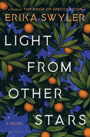 Light from Other Stars de Erika Swyler