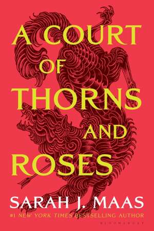 A Court of Thorns and Roses de Sarah J. Maas