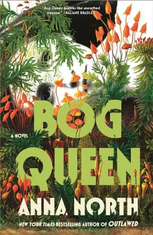 Bog Queen de Anna North