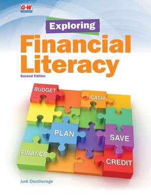 Exploring Financial Literacy de Judi Deatherage