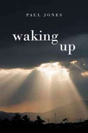 Waking Up de Paul Jones