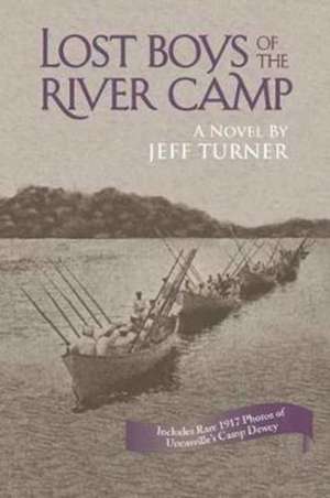 Lost Boys of the River Camp de Jeff Turner