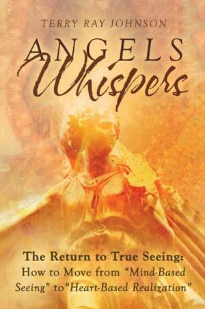 Angels Whispers de Terry Ray Johnson