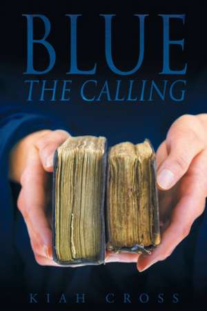 Blue de Kiah Cross