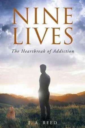 Nine Lives de J. A. Reed