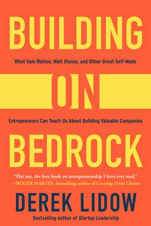 Building on Bedrock de Derek Lidow