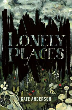 Lonely Places de Kate Anderson