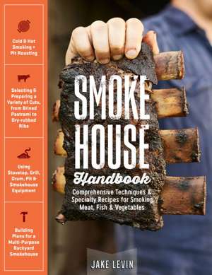 Smokehouse Handbook de Jake Levin