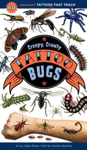 Creepy, Crawly Tattoo Bugs de Artemis Roehrig