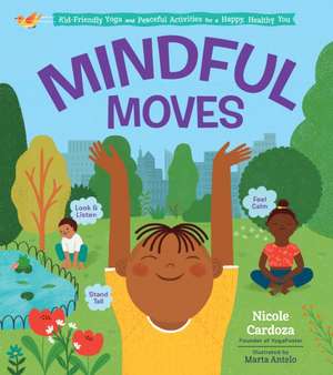 Mindful Moves de Nicole Cardoza