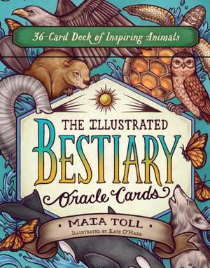 The Illustrated Bestiary Oracle Cards de Mata Toll