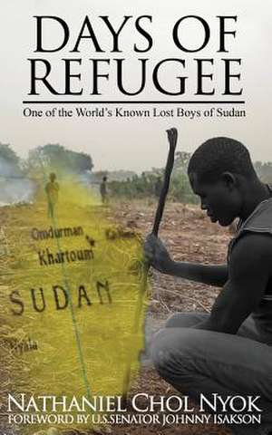 Days of Refugee de Nathaniel Nyok