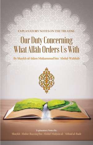 Explanatory Notes on the Treatise de Shaykh & Al Badr