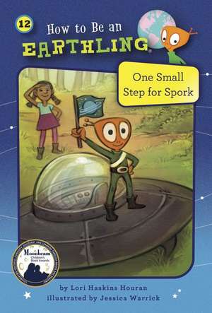 One Small Step for Spork (Book 12): Cooperation de Lori Haskins Houran