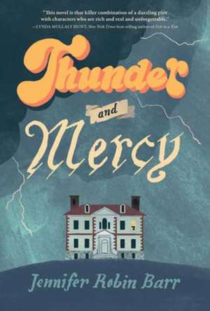Thunder and Mercy de Jennifer Robin Barr
