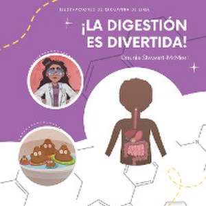 ¡La digestión es divertida! de Dounia Stewart-McMeel