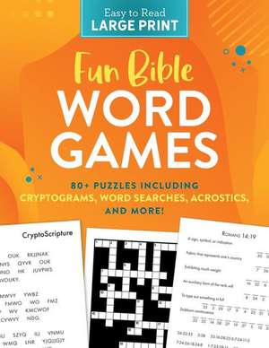 Fun Bible Word Games Large Print de Compiled By Barbour Staff