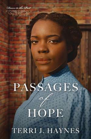 Passages of Hope de Terri J. Haynes