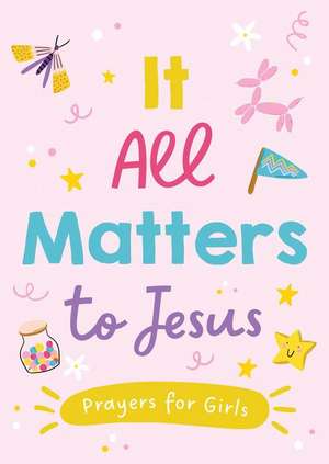 It All Matters to Jesus (Girls) de Jean Fischer