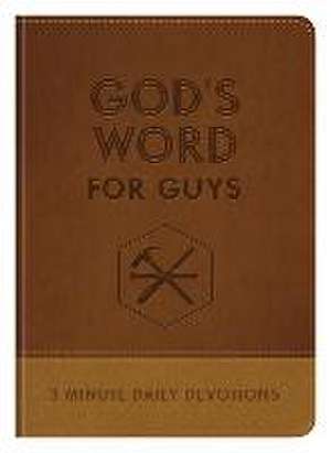 God's Word for Guys de Compiled By Barbour Staff