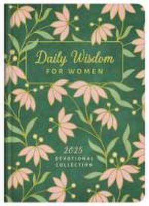 Daily Wisdom for Women 2025 Devotional Collection de Compiled By Barbour Staff