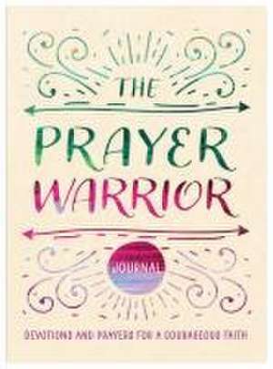 The Prayer Warrior Journal de Carey Scott