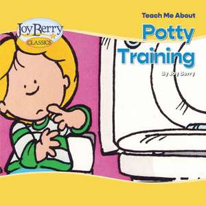 TEACH ME ABT POTTY TRAINING