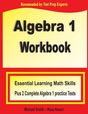 Algebra 1 Workbook de Michael Smith