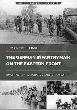 The German Infantryman on the Eastern Front de Richard Charlton Taylor