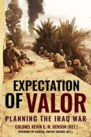 Expectation of Valor de Kevin C M Benson