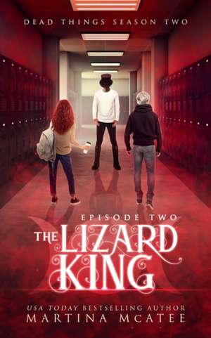 The Lizard King de Martina McAtee