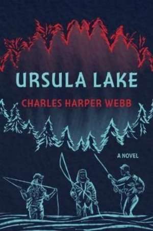 Ursula Lake de Charles Harper Webb