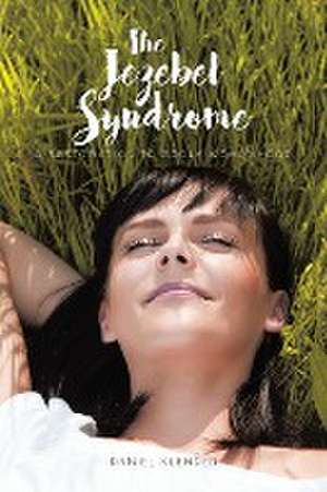 The Jezebel Syndrome de Daniel Klender