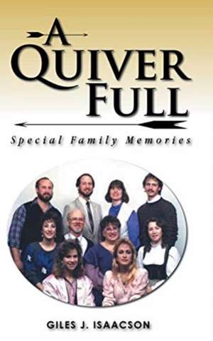 A Quiver Full de Giles J. Isaacson