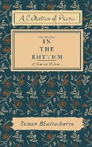 In the Rhythm de Suman Bhattacharya