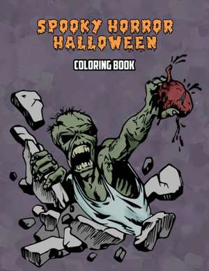 Spooky Horror Halloween Coloring Book de Osam Colors