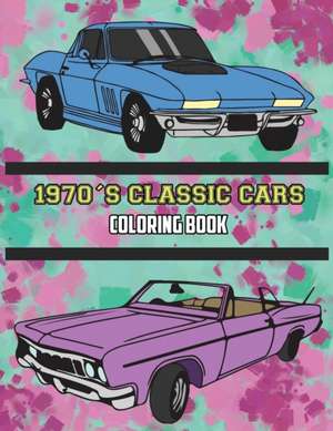 1970's Classic Cars Coloring Book de Osam Colors